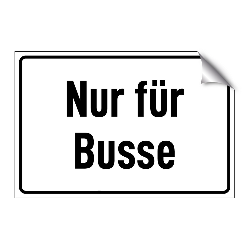 Nur für Busse