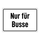 Nur für Busse