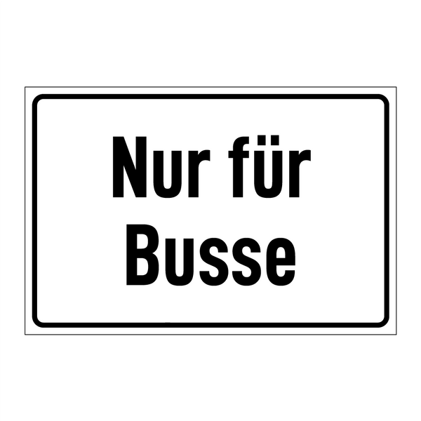 Nur für Busse