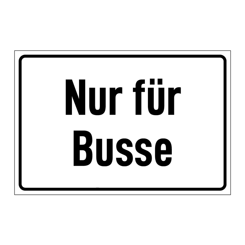 Nur für Busse