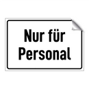Nur für Personal