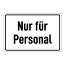 Nur für Personal