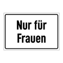 Nur für Frauen