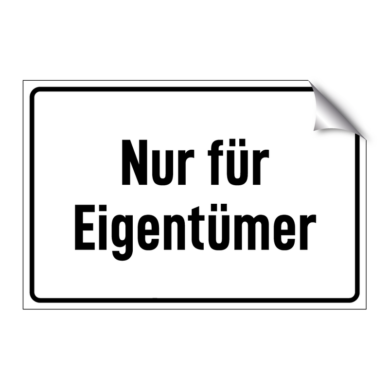 Nur für Eigentümer