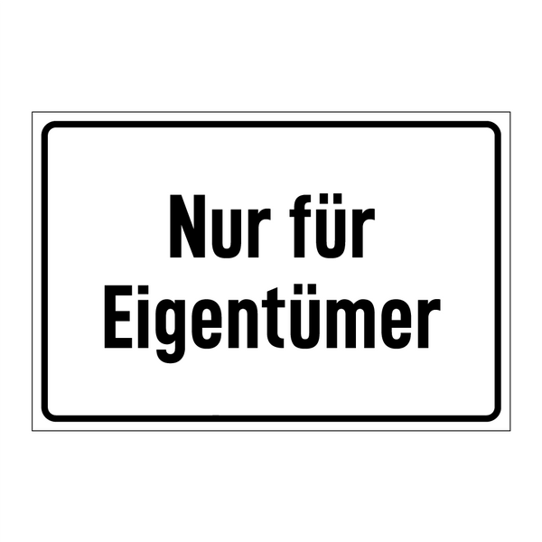 Nur für Eigentümer