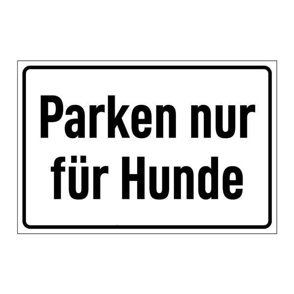 Parken nur für Hunde