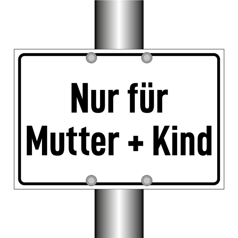 Nur für Mutter + Kind