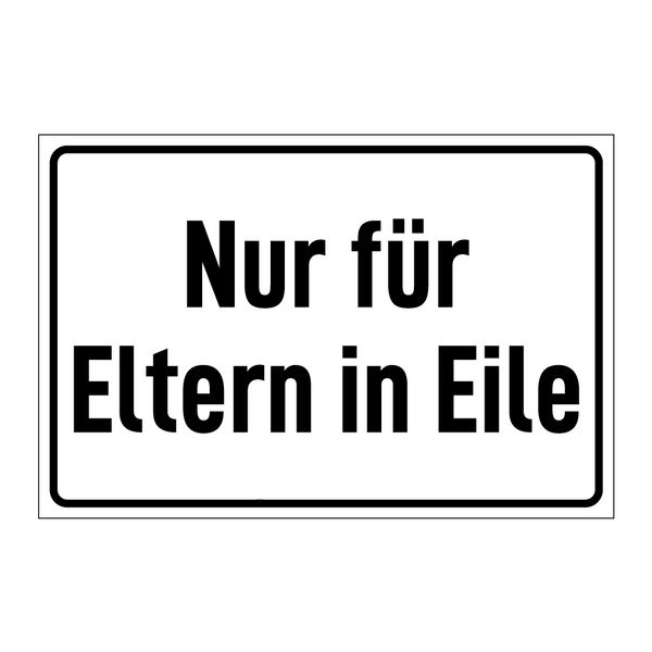 Nur für Eltern in Eile