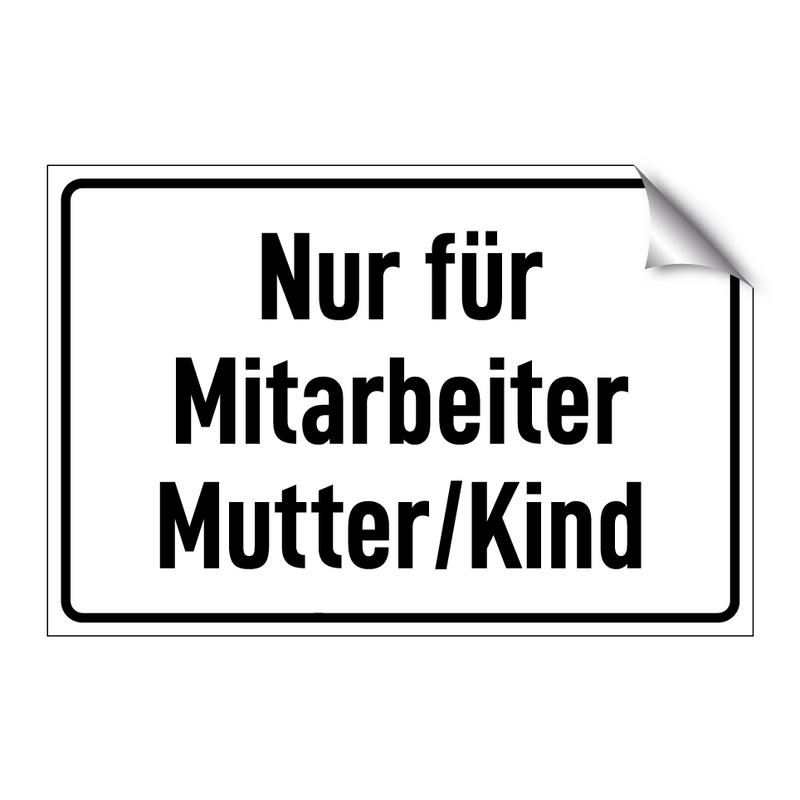 Nur für Mitarbeiter Mutter/Kind