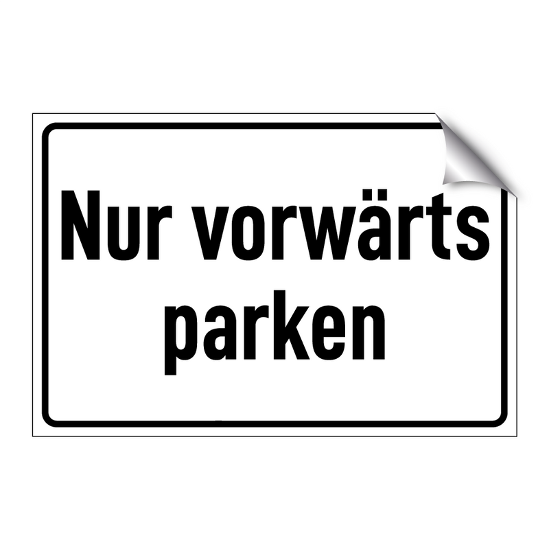 Nur vorwärts parken