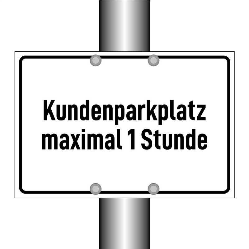 Kundenparkplatz maximal 1 Stunde