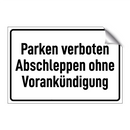 Parken verboten Abschleppen ohne Vorankündigung
