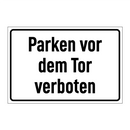 Parken vor dem Tor verboten