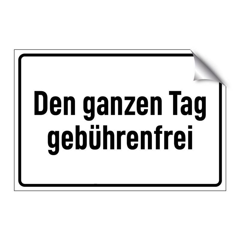 Den ganzen Tag gebührenfrei