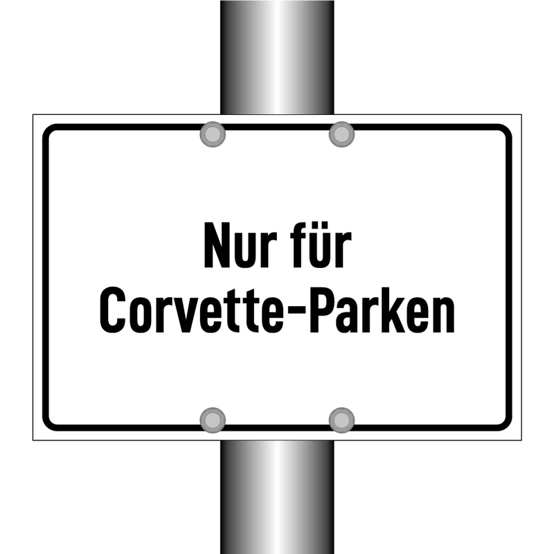 Nur für Corvette-Parken