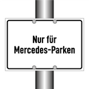 Nur für Mercedes-Parken