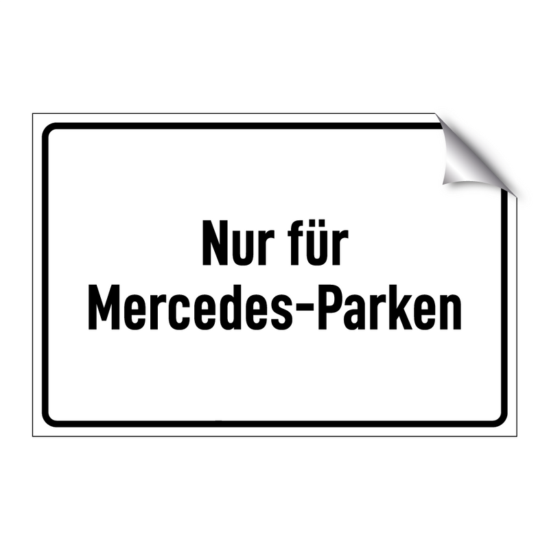 Nur für Mercedes-Parken