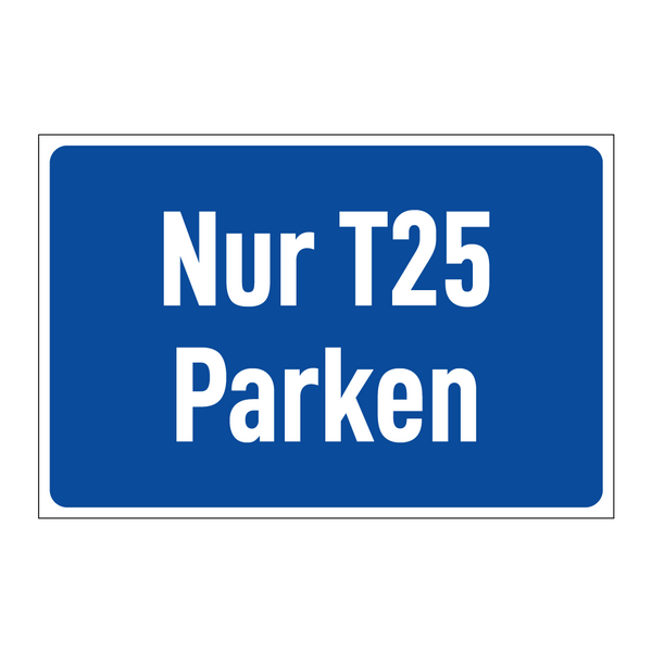 Nur T25 Parken