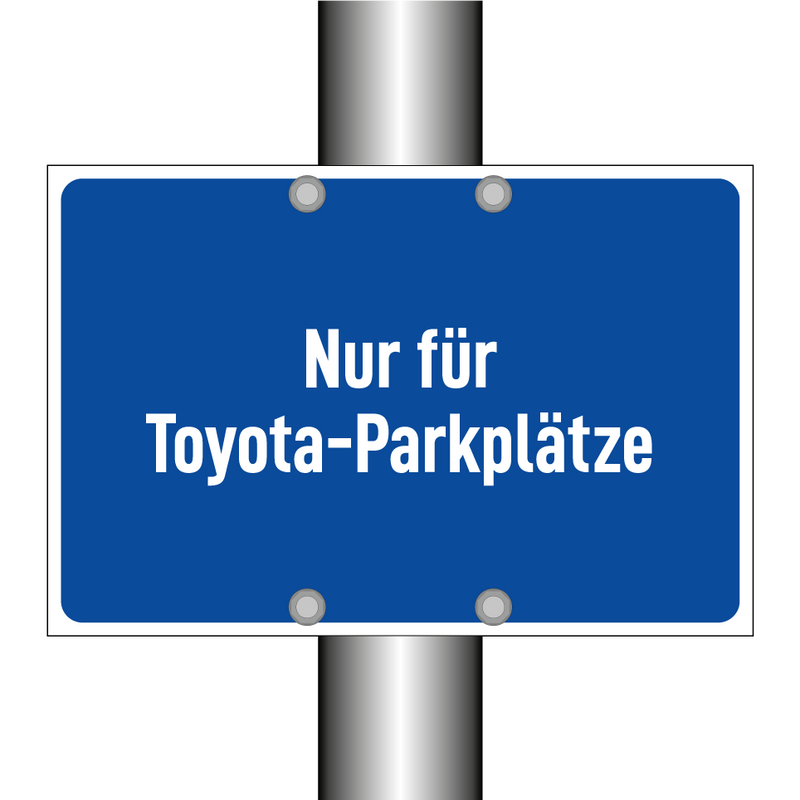 Nur für Toyota-Parkplätze