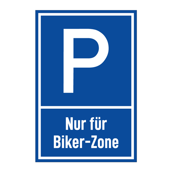 Nur für Biker-Zone