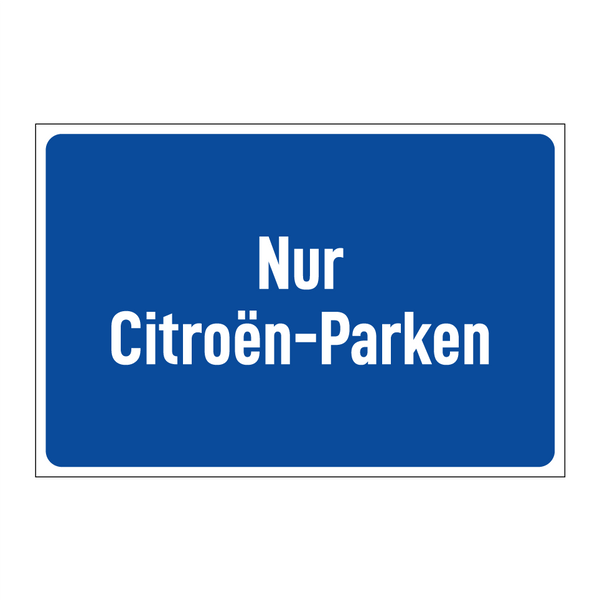Nur Citroën-Parken
