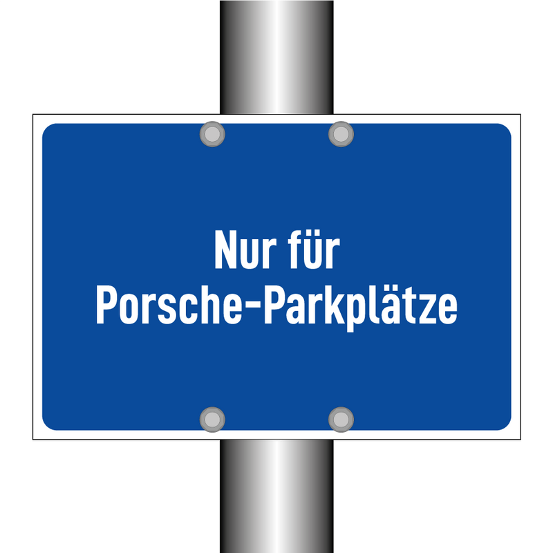 Nur für Porsche-Parkplätze