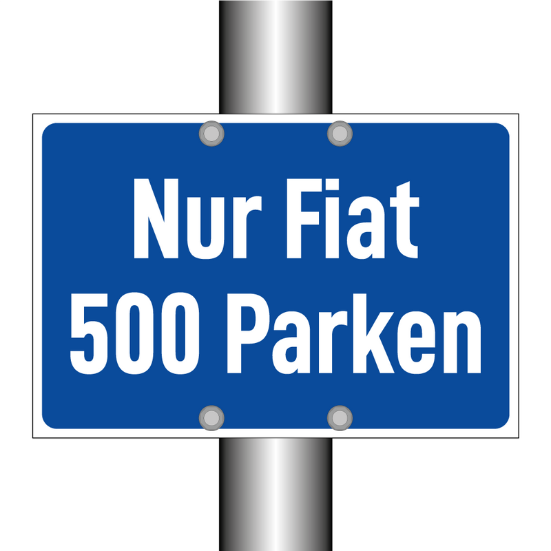 Nur Fiat 500 Parken