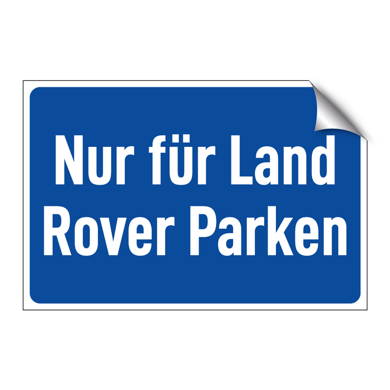 Nur für Land Rover Parken