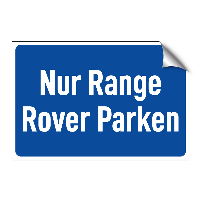Nur Range Rover Parken