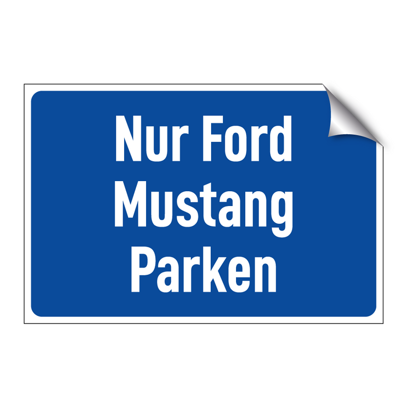 Nur Ford Mustang Parken