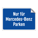 Nur für Mercedes-Benz Parken