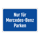 Nur für Mercedes-Benz Parken