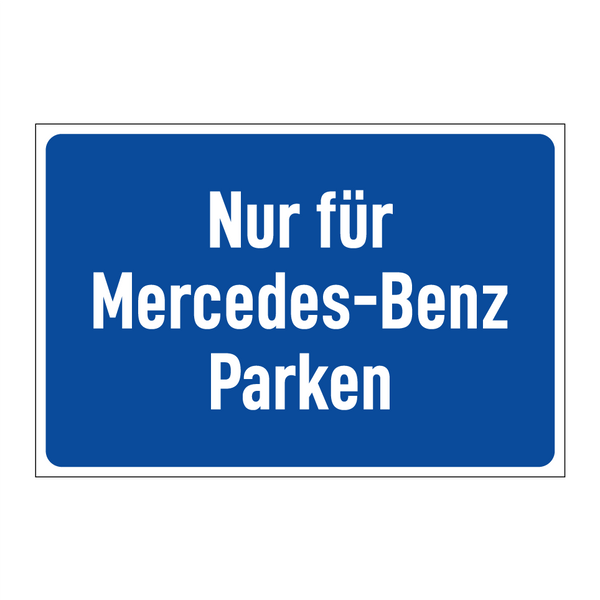 Nur für Mercedes-Benz Parken