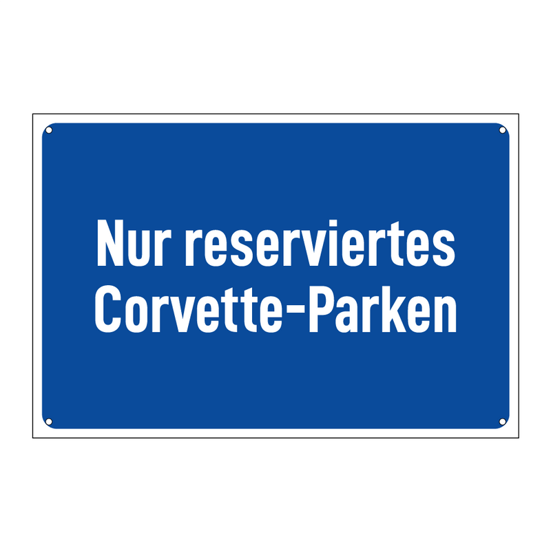 Nur reserviertes Corvette-Parken