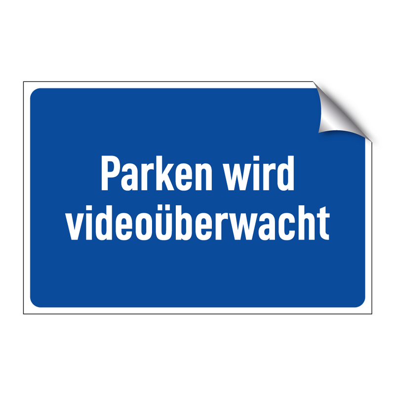 Parken wird videoüberwacht