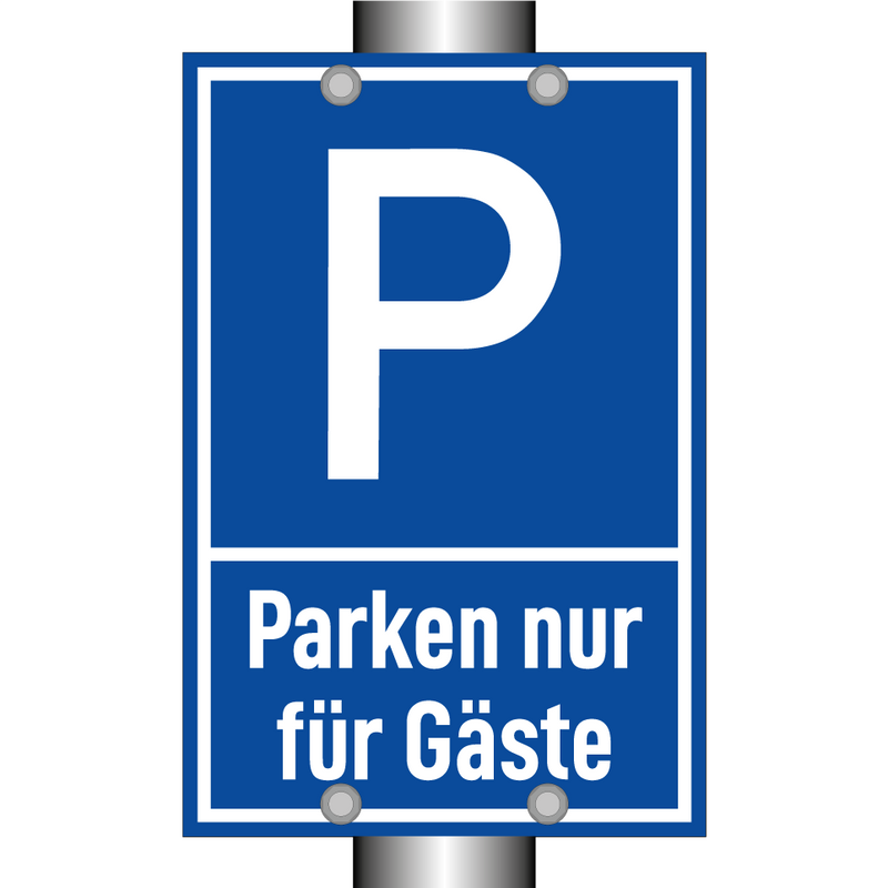 Parken nur für Gäste
