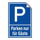 Parken nur für Gäste