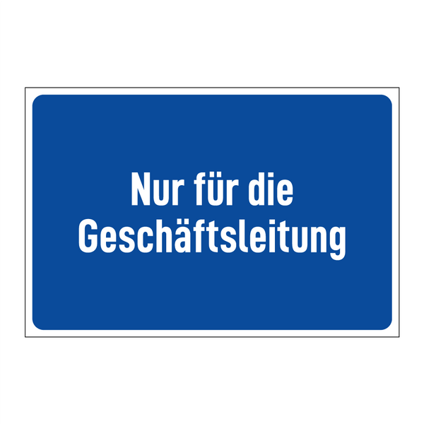Nur für die Geschäftsleitung