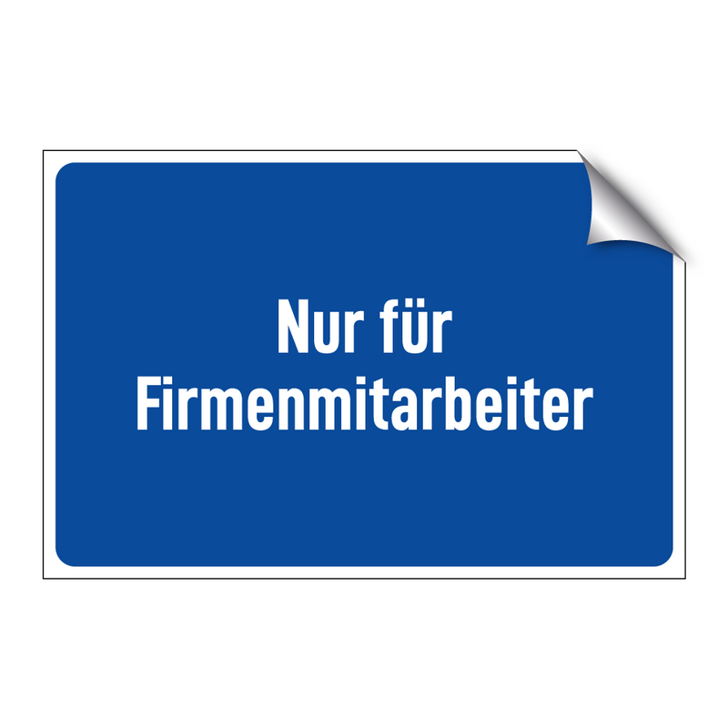 Nur für Firmenmitarbeiter