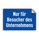 Nur für Besucher des Unternehmens