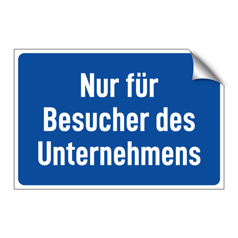 Nur für Besucher des Unternehmens