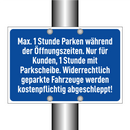 Max. 1 Stunde Parken während der Öffnungszeiten. Nur für Kunden, 1 Stunde mit Parkscheibe. Widerrechtlich geparkte Fahrzeuge werden kostenpflichtig abgeschleppt!