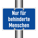 Nur für behinderte Menschen