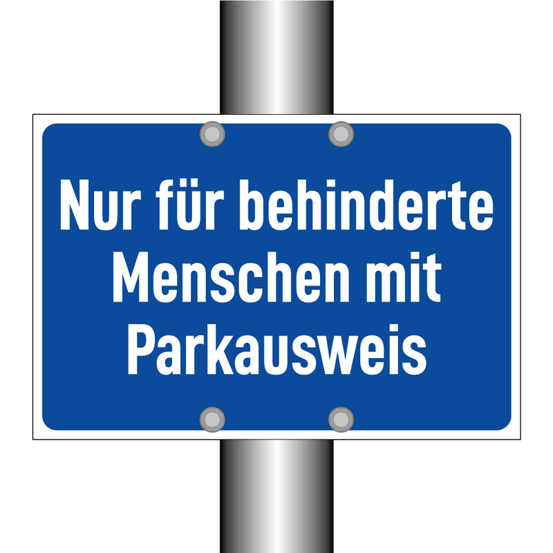 Nur für behinderte Menschen mit Parkausweis