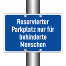 Reservierter Parkplatz nur für behinderte Menschen