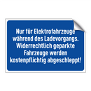 Nur für Elektrofahrzeuge während des Ladevorgangs. Widerrechtlich geparkte Fahrzeuge werden kostenpflichtig abgeschleppt!