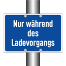 Nur während des Ladevorgangs