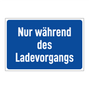 Nur während des Ladevorgangs