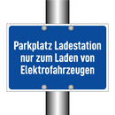 Parkplatz Ladestation nur zum Laden von Elektrofahrzeugen