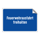 Feuerwehrausfahrt freihalten